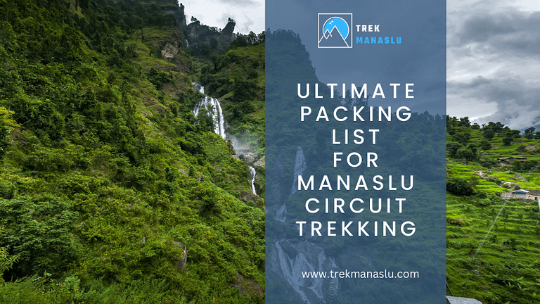 ultimate packing list for Manaslu circuit trekking